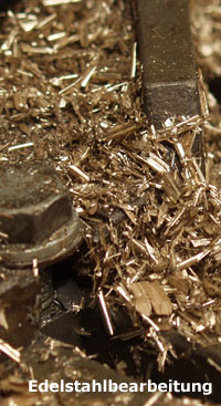 Edelstahl Bearbeitung